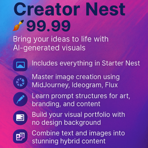 Creator Nest – €99.99